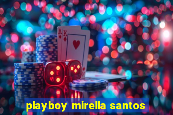 playboy mirella santos