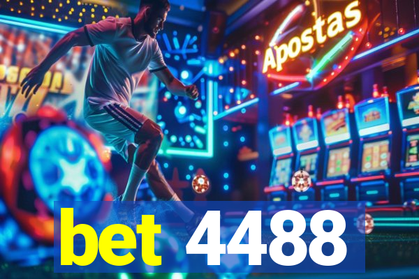 bet 4488