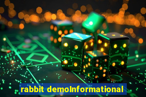 rabbit demoInformational