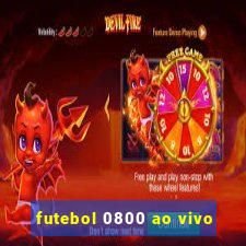 futebol 0800 ao vivo