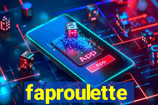 faproulette