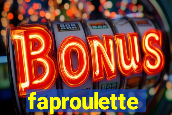 faproulette