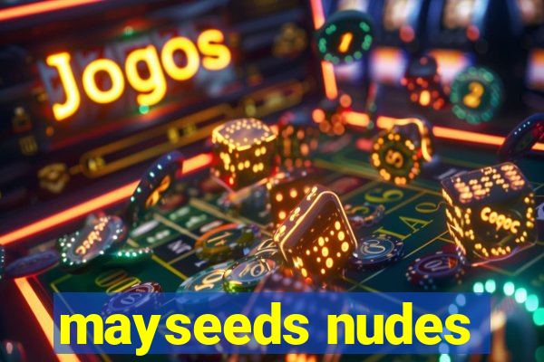 mayseeds nudes