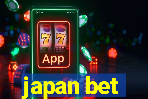 japan bet