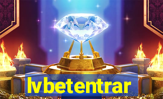 lvbetentrar