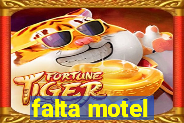 falta motel