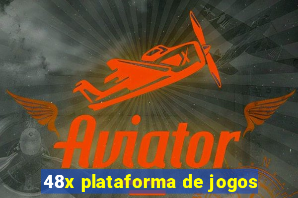 48x plataforma de jogos