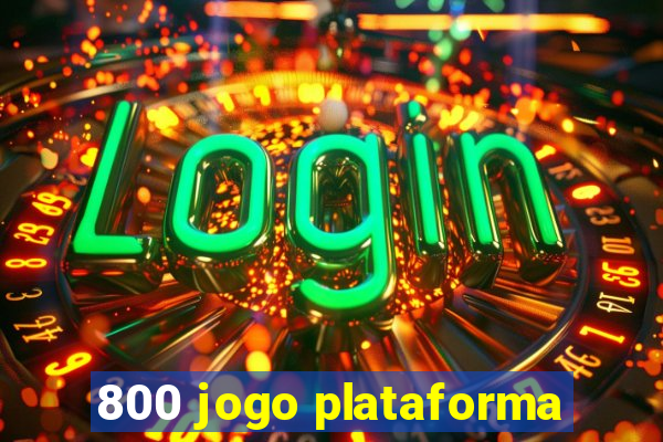 800 jogo plataforma