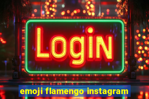 emoji flamengo instagram