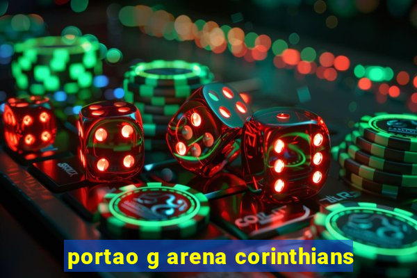 portao g arena corinthians