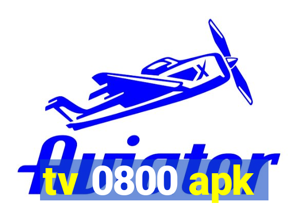 tv 0800 apk