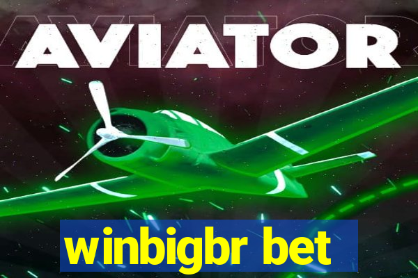 winbigbr bet