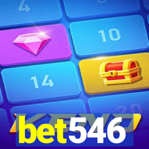 bet546