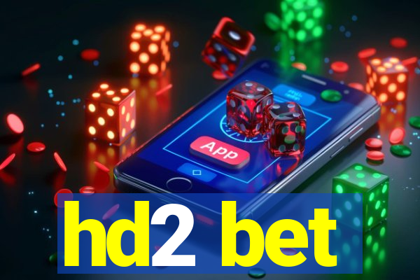 hd2 bet