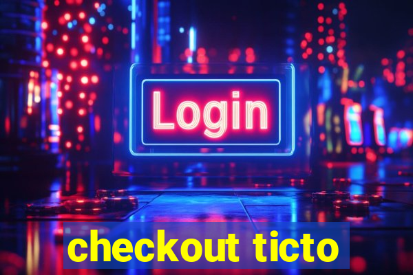 checkout ticto