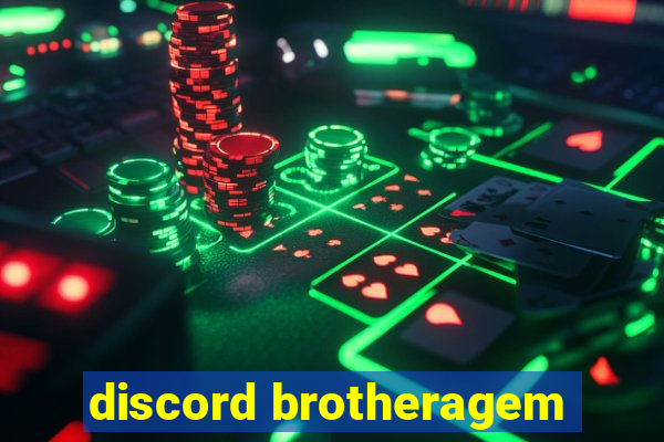 discord brotheragem