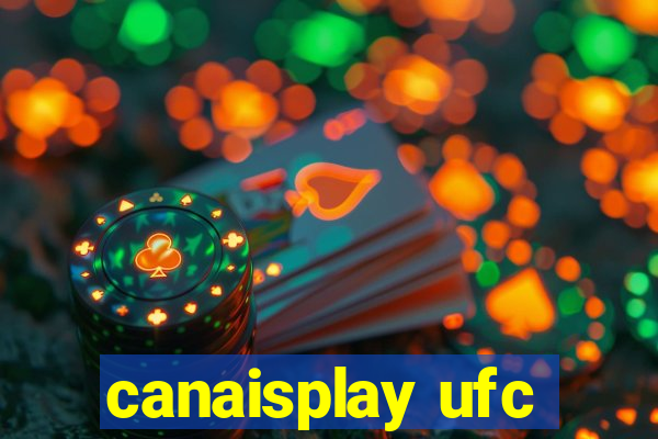 canaisplay ufc