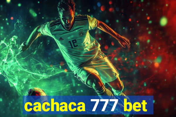 cachaca 777 bet