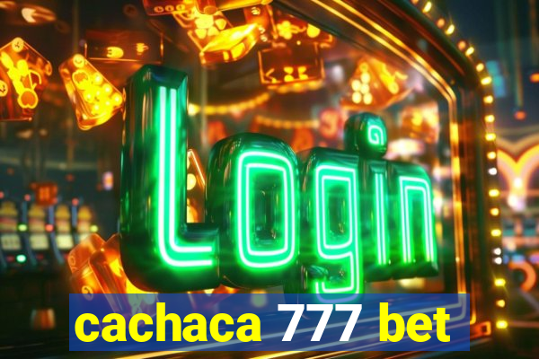 cachaca 777 bet