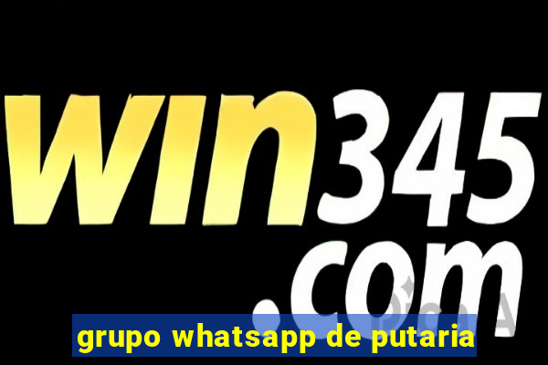 grupo whatsapp de putaria