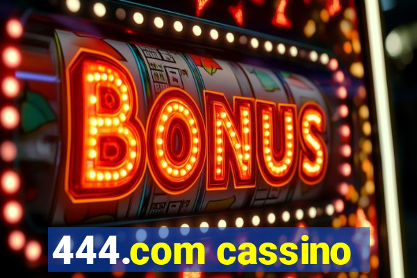 444.com cassino