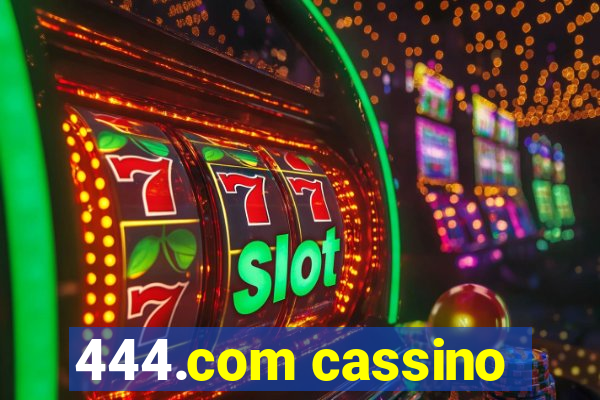 444.com cassino