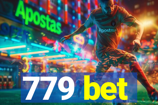 779 bet