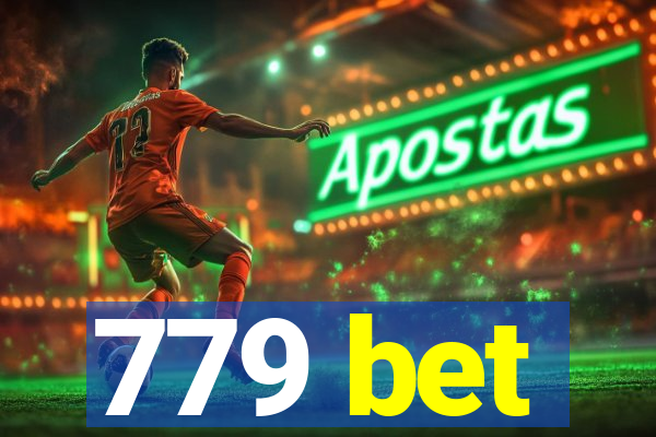 779 bet