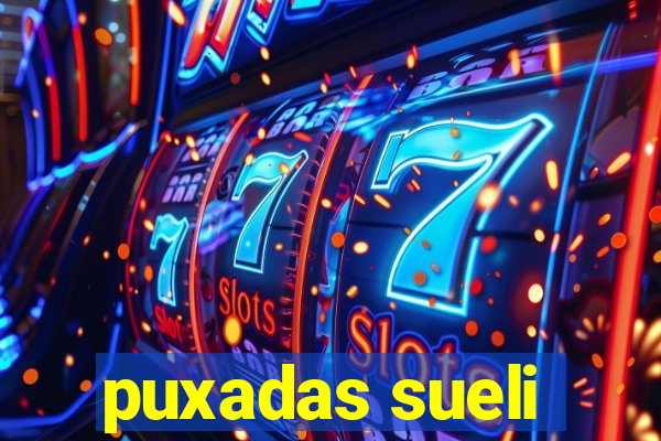 puxadas sueli