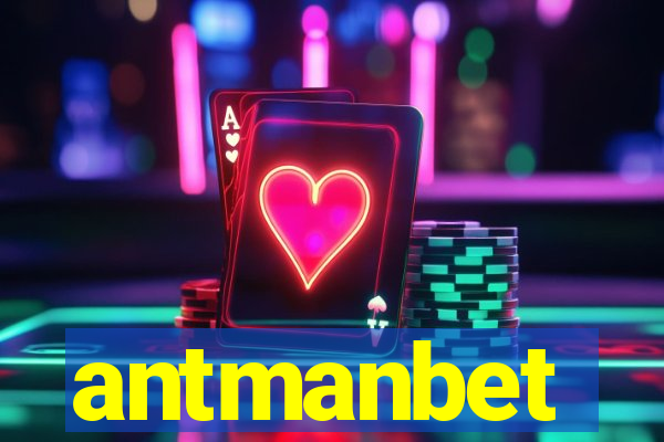 antmanbet