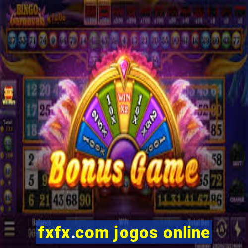 fxfx.com jogos online