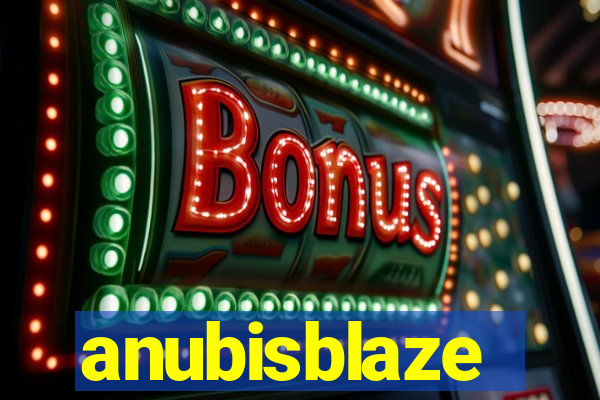 anubisblaze