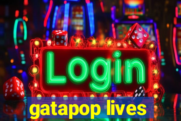 gatapop lives