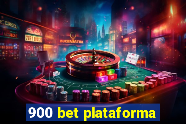 900 bet plataforma