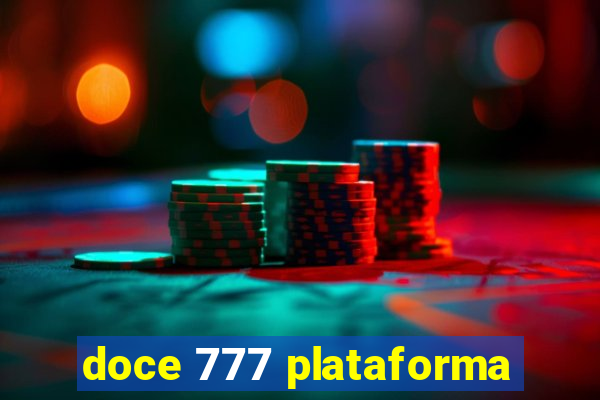 doce 777 plataforma