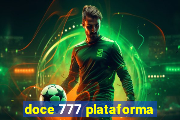 doce 777 plataforma