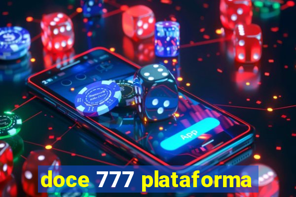 doce 777 plataforma