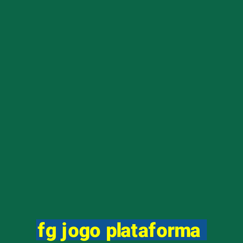 fg jogo plataforma