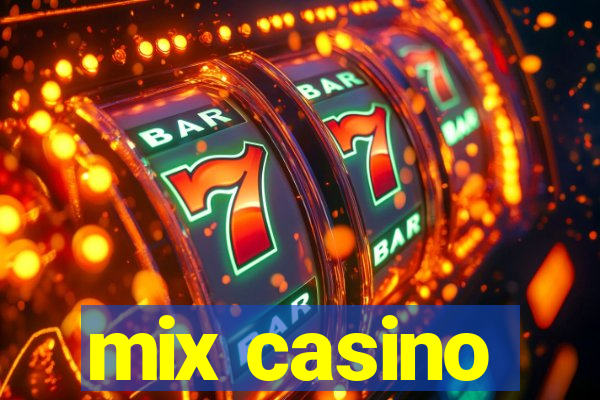 mix casino