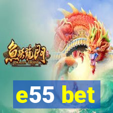 e55 bet