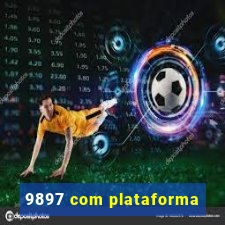 9897 com plataforma