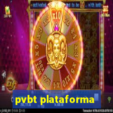 pvbt plataforma