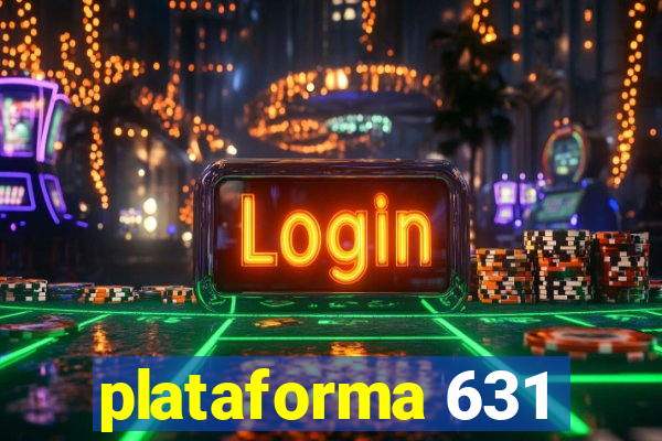 plataforma 631