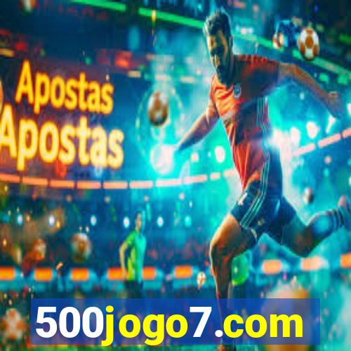 500jogo7.com