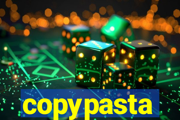 copypasta