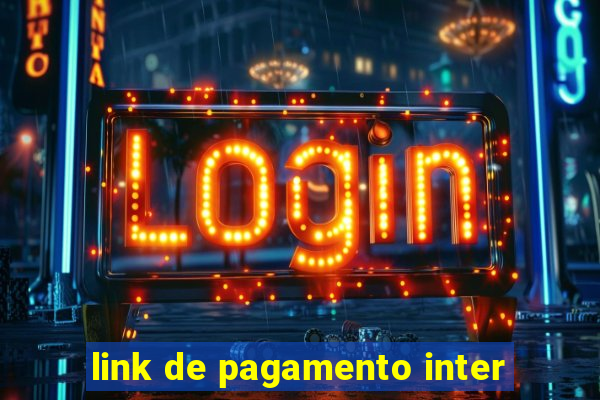 link de pagamento inter