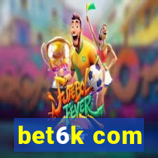 bet6k com