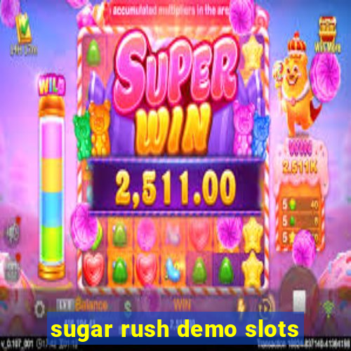 sugar rush demo slots