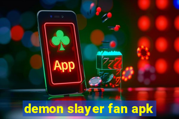 demon slayer fan apk