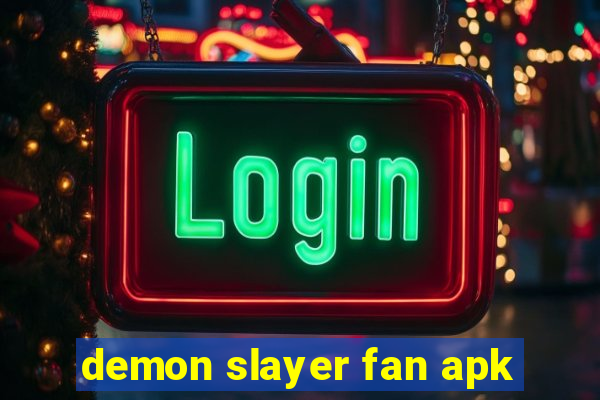 demon slayer fan apk